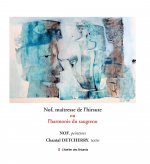 Nof, maîtresse de l'hirsute ou l'harmonie du saugrenu