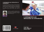 L'osteogenese par distraction en orthodontie