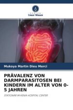 Pravalenz Von Darmparasitosen Bei Kindern Im Alter Von 0-5 Jahren