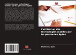 L'utilisation des technologies mobiles par les personnes agees