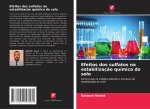 Efeitos dos sulfatos na estabilizacao quimica do solo