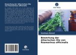 Bewertung der atherischen OEle von Rosmarinus officinalis