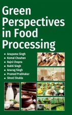 Green Perspectives In Food Processing