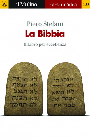 Bibbia. Il libro per eccellenza (Piero Stefani)(Brožovaná)