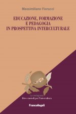 Educazione, formazione e pedagogia in prospettiva interculturale