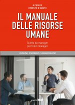 manuale delle risorse umane. Scritto da manager per futuri manager