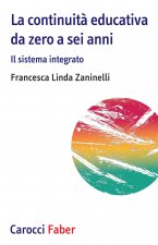 continuità educativa da zero a sei anni. Il sistema integrato