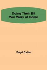 Doing their Bit War work at home
