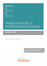 Tributación de la economía digitalizada (Papel + e-book)