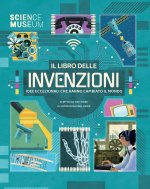 libro delle invenzioni. Idee eccezionali che hanno cambiato il mondo