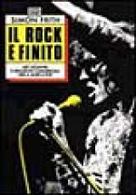 rock è finito. Miti giovanili e seduzioni commerciali nella musica pop