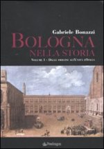 Bologna nella storia: Dalle origini all'Unità d'Italia-Dall'Unità d'Italia agli anni Duemila