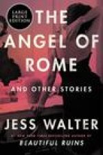 The Angel of Rome: And Other Stories