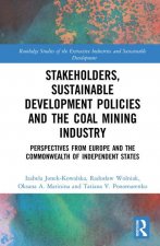 Stakeholders, Sustainable Development Policies and the Coal Mining Industry