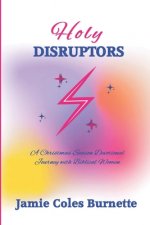 Holy Disruptors