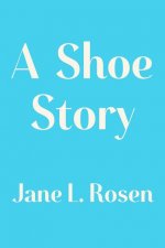Shoe Story
