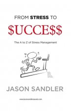 From Stress To Success