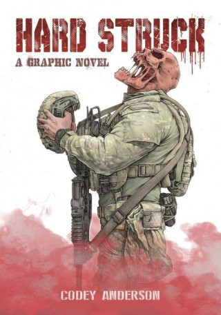 Hard Struck, A Graphic Novel