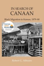 In Search of Canaan: Black Migration to Kansas, 1879-80