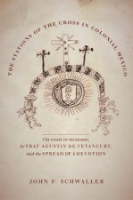 Stations of the Cross in Colonial Mexico