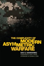 Complexity of Modern Asymmetric Warfare