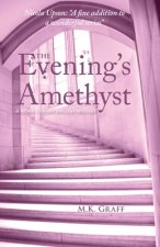 Evening's Amethyst