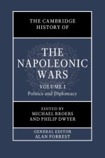 Cambridge History of the Napoleonic Wars: Volume 1, Politics and Diplomacy