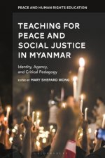 Teaching for Peace and Social Justice in Myanmar