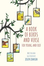 Book of Birds and Verse for Young and Old