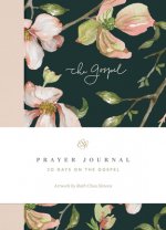ESV Prayer Journal: 30 Days on the Gospel