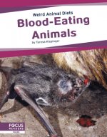 Weird Animal Diets: Blood-Eating Animals
