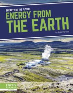 Energy for the Future: Energy from the Earth