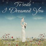 I Dreamed You / Te sone