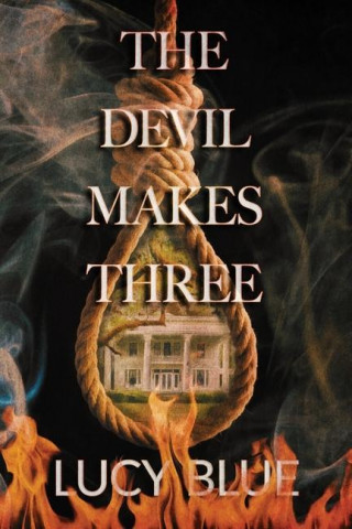 Devil Makes Three