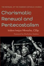Charismatic Renewal and Pentecostalism