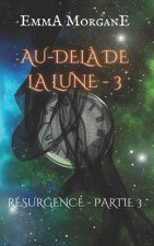 Au-Dela de la Lune - 3
