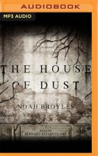 The House of Dust