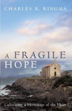 Fragile Hope
