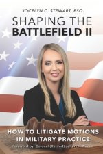 Shaping The Battlefield II