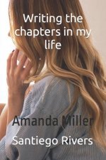 Writing the chapters in your life