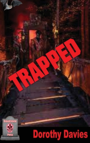 Trapped