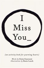 I Miss You
