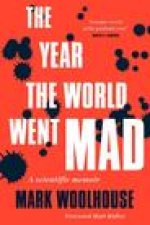 Year the World Went Mad