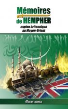 Memoires de Hempher, espion britannique au Moyen-Orient