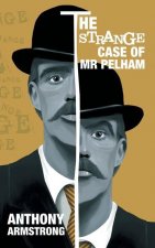 Strange Case of Mr Pelham