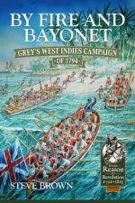 By Fire and Bayonet