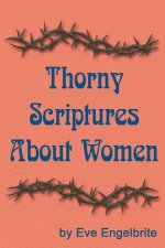 Thorny Scriptures About Women