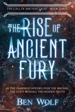 Rise of Ancient Fury