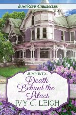 Death Behind The Lilacs