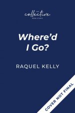 Where'd I Go?